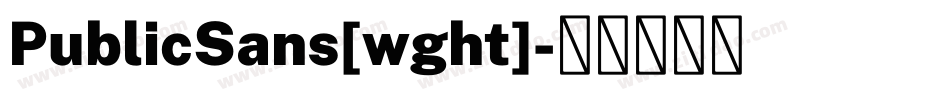 PublicSans[wght]字体转换